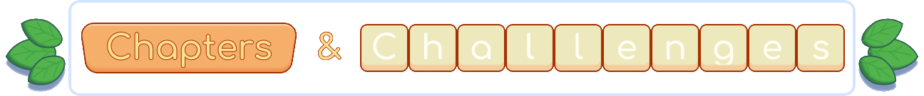 Chapters & Challenges